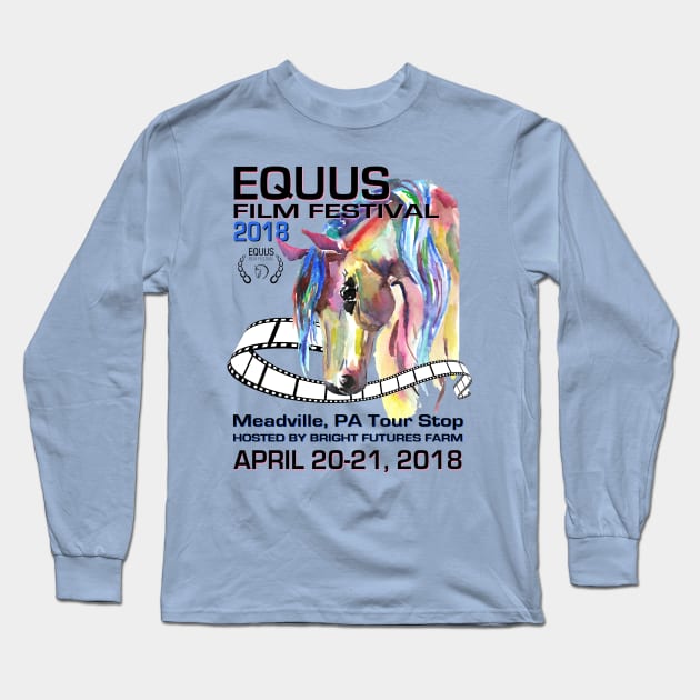 Official 2018 EQUUS Film Festival's Meadville Tour Stop Tee Long Sleeve T-Shirt by BrightFutures